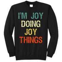 I'M Joy Doing Joy Things Personalized First Name Gift Sweatshirt