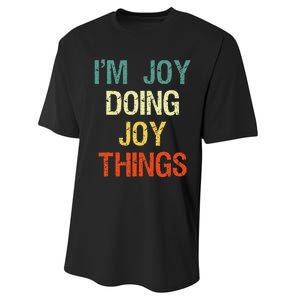 I'M Joy Doing Joy Things Personalized First Name Gift Performance Sprint T-Shirt