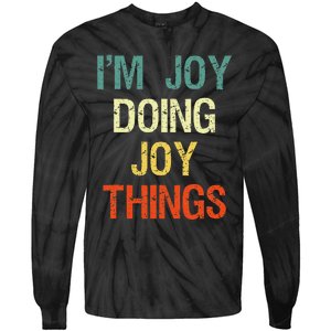 I'M Joy Doing Joy Things Personalized First Name Gift Tie-Dye Long Sleeve Shirt