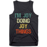 I'M Joy Doing Joy Things Personalized First Name Gift Tank Top