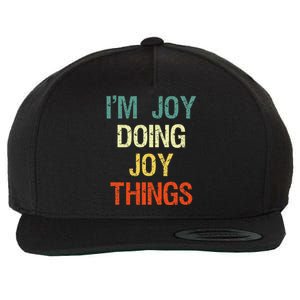 I'M Joy Doing Joy Things Personalized First Name Gift Wool Snapback Cap