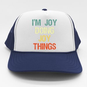 I'M Joy Doing Joy Things Personalized First Name Gift Trucker Hat