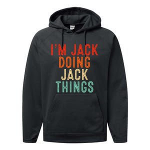 IM Jack Doing Jack Things Funny Gifts Christmas Idea Performance Fleece Hoodie