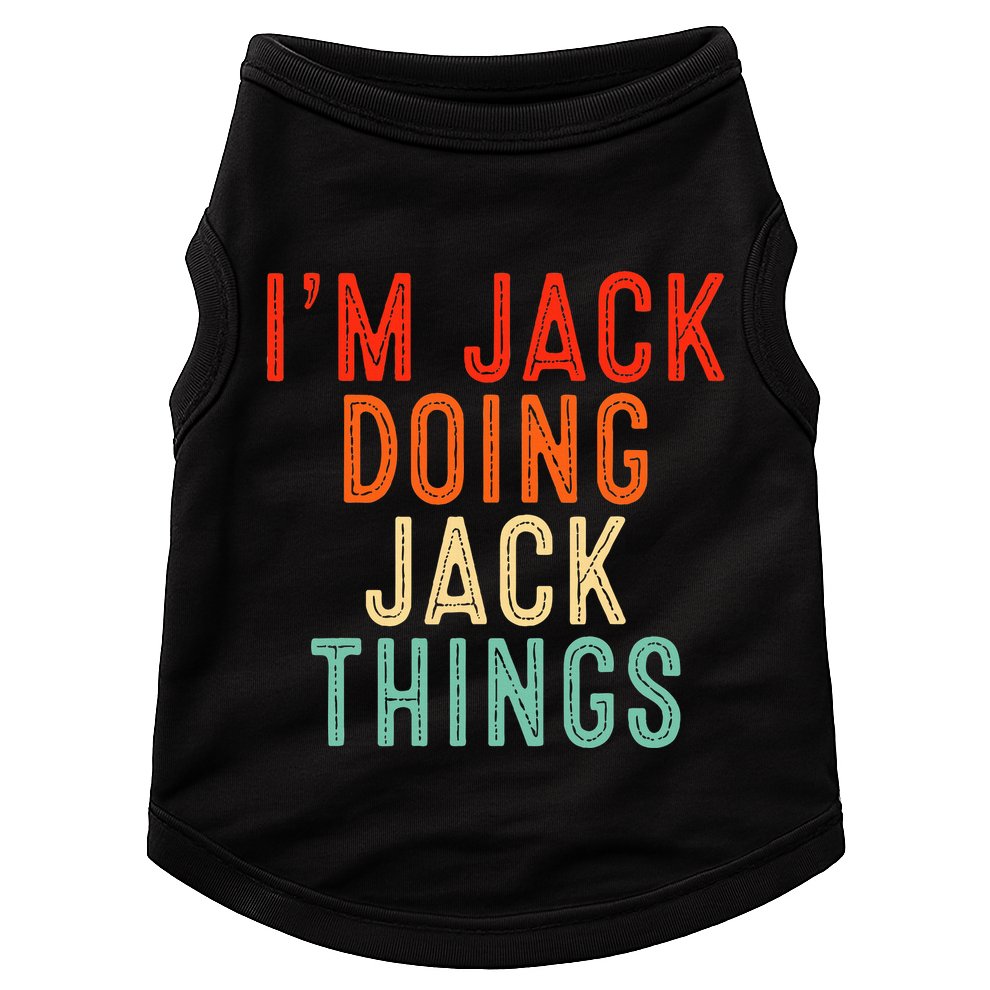 IM Jack Doing Jack Things Funny Gifts Christmas Idea Doggie Tank