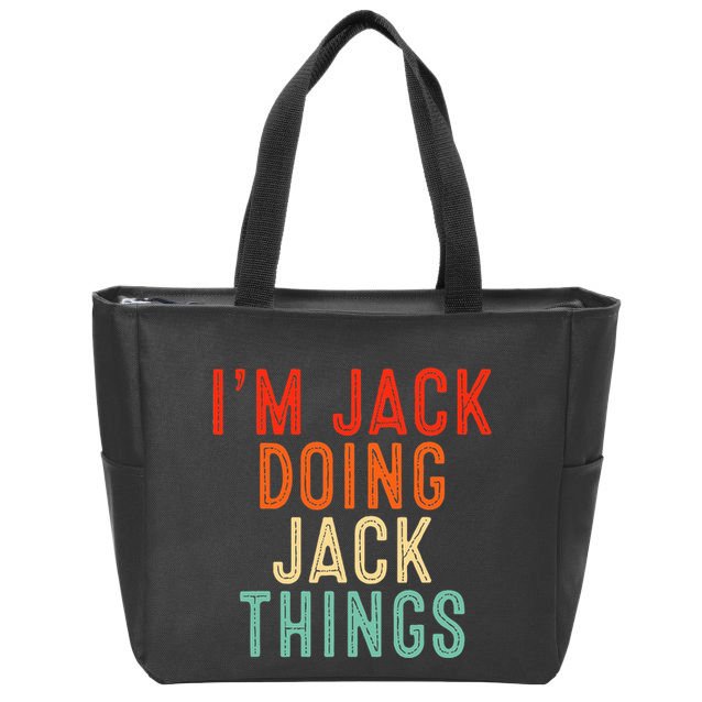 IM Jack Doing Jack Things Funny Gifts Christmas Idea Zip Tote Bag
