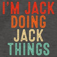IM Jack Doing Jack Things Funny Gifts Christmas Idea Vector Backpack