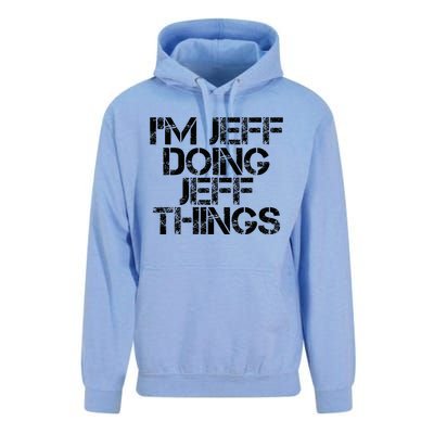 IM Jeff Doing Jeff Things Name Funny Birthday Gift Idea Unisex Surf Hoodie