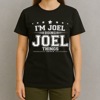 Im Joel Doing Joel Things T-Shirt