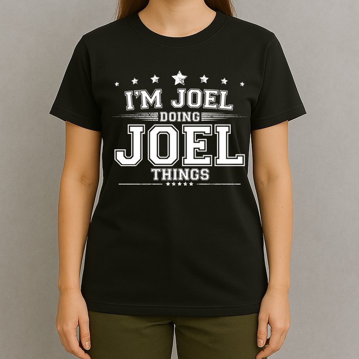 Im Joel Doing Joel Things T-Shirt