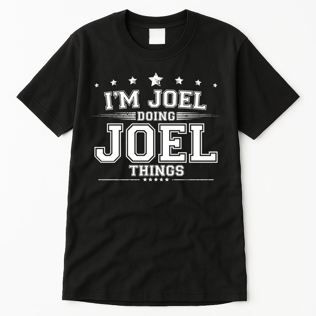 Im Joel Doing Joel Things Tall T-Shirt