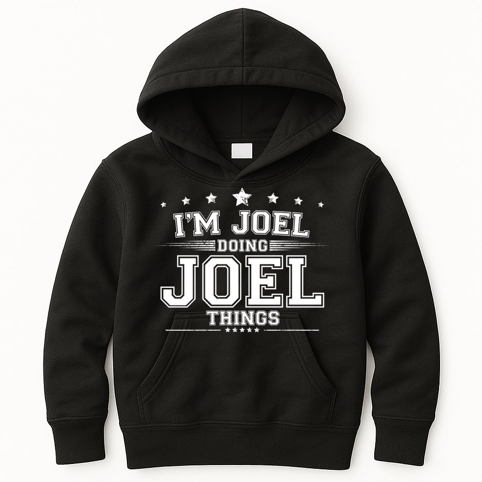 Im Joel Doing Joel Things Kids Hoodie