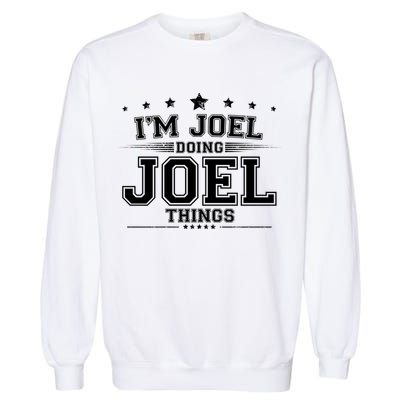 Im Joel Doing Joel Things Garment-Dyed Sweatshirt