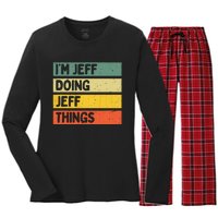 IM Jeff Doing Jeff Things Funny Personalized Quote Women's Long Sleeve Flannel Pajama Set 