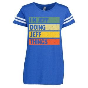 IM Jeff Doing Jeff Things Funny Personalized Quote Enza Ladies Jersey Football T-Shirt