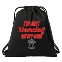 I'm Just Dancing On My Own Philadelphia Baseball Fan Drawstring Bag
