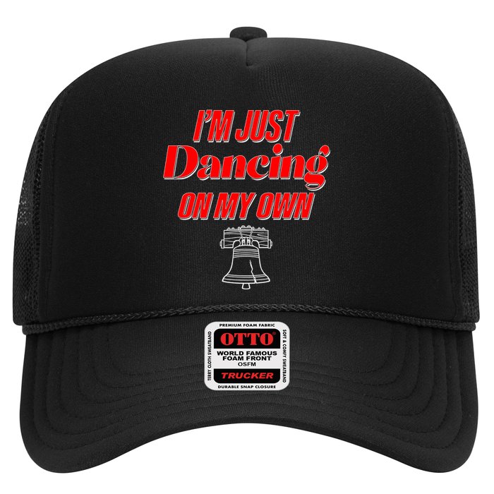 I'm Just Dancing On My Own Philadelphia Baseball Fan Trucker Hat