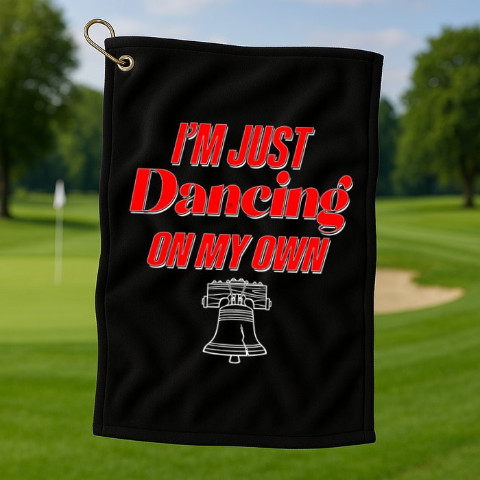 I'm Just Dancing On My Own Philadelphia Baseball Fan Golf Towel