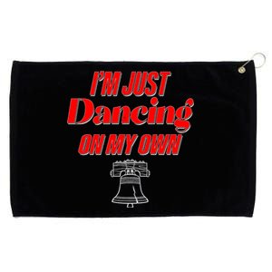 I'm Just Dancing On My Own Philadelphia Baseball Fan Grommeted Golf Towel