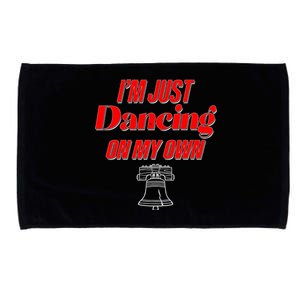 I'm Just Dancing On My Own Philadelphia Baseball Fan Microfiber Hand Towel