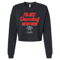 I'm Just Dancing On My Own Philadelphia Baseball Fan Cropped Pullover Crew
