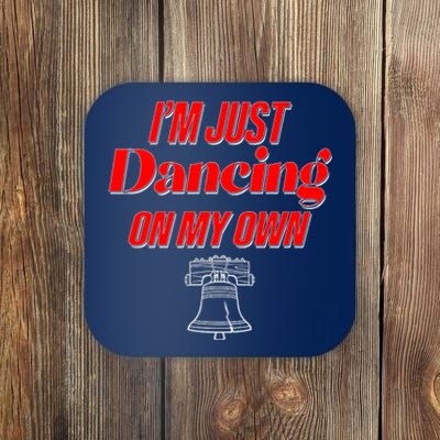 I'm Just Dancing On My Own Philadelphia Baseball Fan Coaster