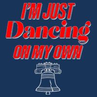 I'm Just Dancing On My Own Philadelphia Baseball Fan Infant Baby Jersey Bodysuit