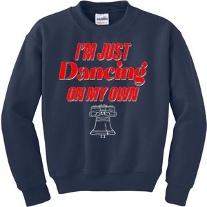 I'm Just Dancing On My Own Philadelphia Baseball Fan Kids Sweatshirt