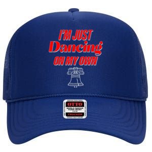 I'm Just Dancing On My Own Philadelphia Baseball Fan High Crown Mesh Back Trucker Hat