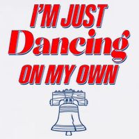 I'm Just Dancing On My Own Philadelphia Baseball Fan Garment-Dyed Sweatshirt