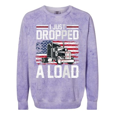 I Just Dropped A Load Funny Trucker American Flag Colorblast Crewneck Sweatshirt