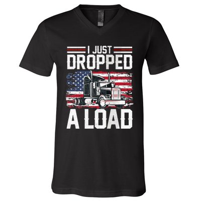 I Just Dropped A Load Funny Trucker American Flag V-Neck T-Shirt