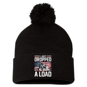 I Just Dropped A Load Funny Trucker American Flag Pom Pom 12in Knit Beanie