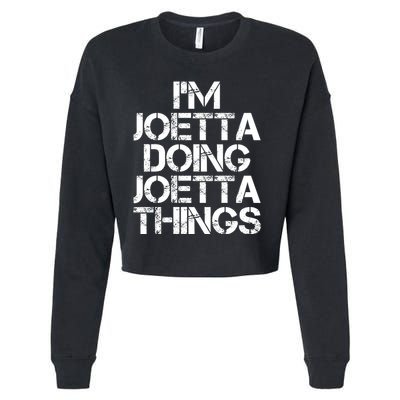 I'm Joetta Doing Joetta Things Cropped Pullover Crew