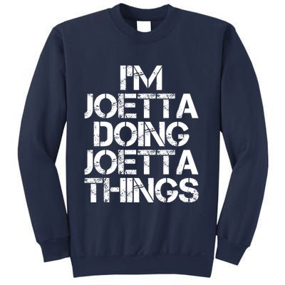 I'm Joetta Doing Joetta Things Sweatshirt