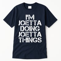 I'm Joetta Doing Joetta Things Tall T-Shirt