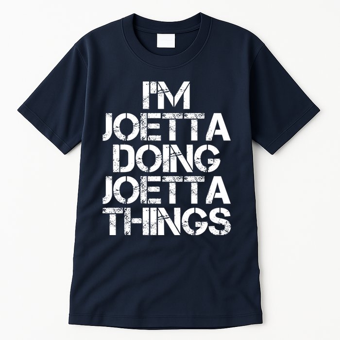 I'm Joetta Doing Joetta Things Tall T-Shirt