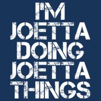 I'm Joetta Doing Joetta Things Tall T-Shirt