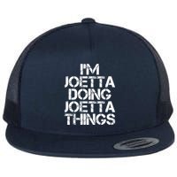 I'm Joetta Doing Joetta Things Flatbill Hat