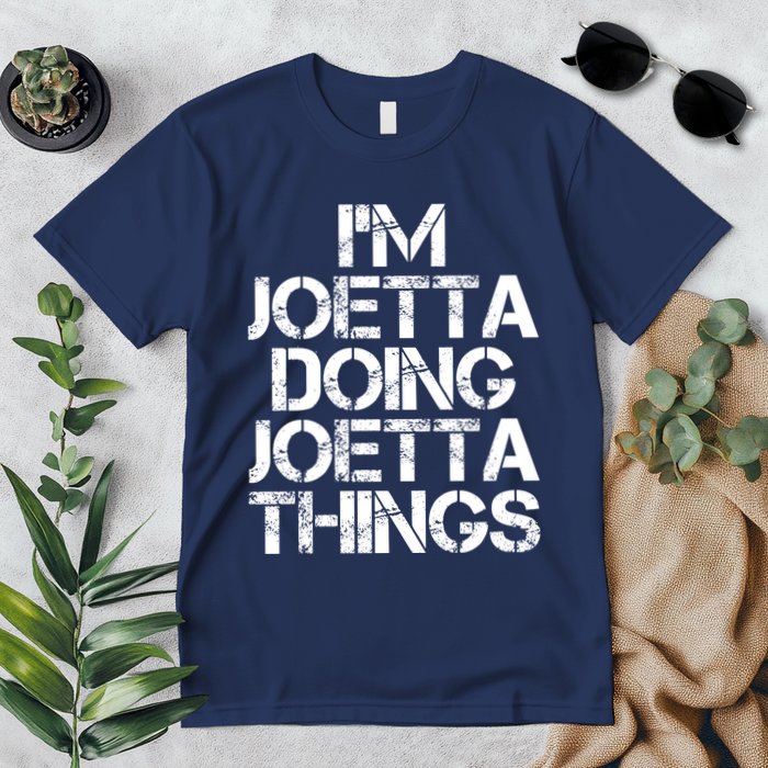 I'm Joetta Doing Joetta Things Premium T-Shirt
