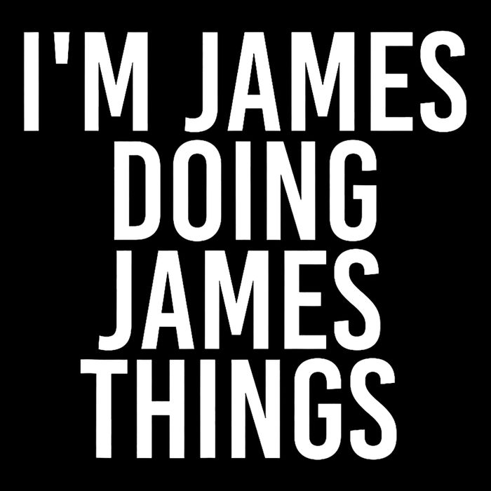 IM James Doing James Things Funny Christmas Gift Idea Impact Tech Backpack