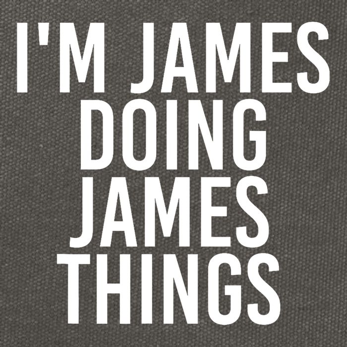 IM James Doing James Things Funny Christmas Gift Idea Cotton Canvas Backpack