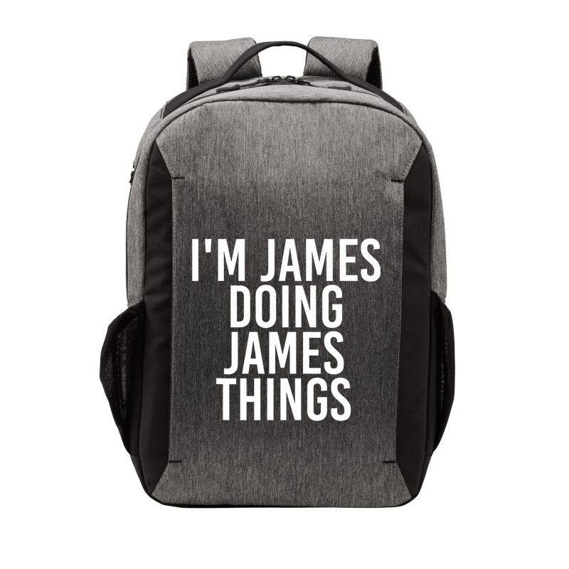 IM James Doing James Things Funny Christmas Gift Idea Vector Backpack