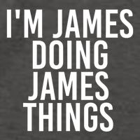 IM James Doing James Things Funny Christmas Gift Idea Vector Backpack