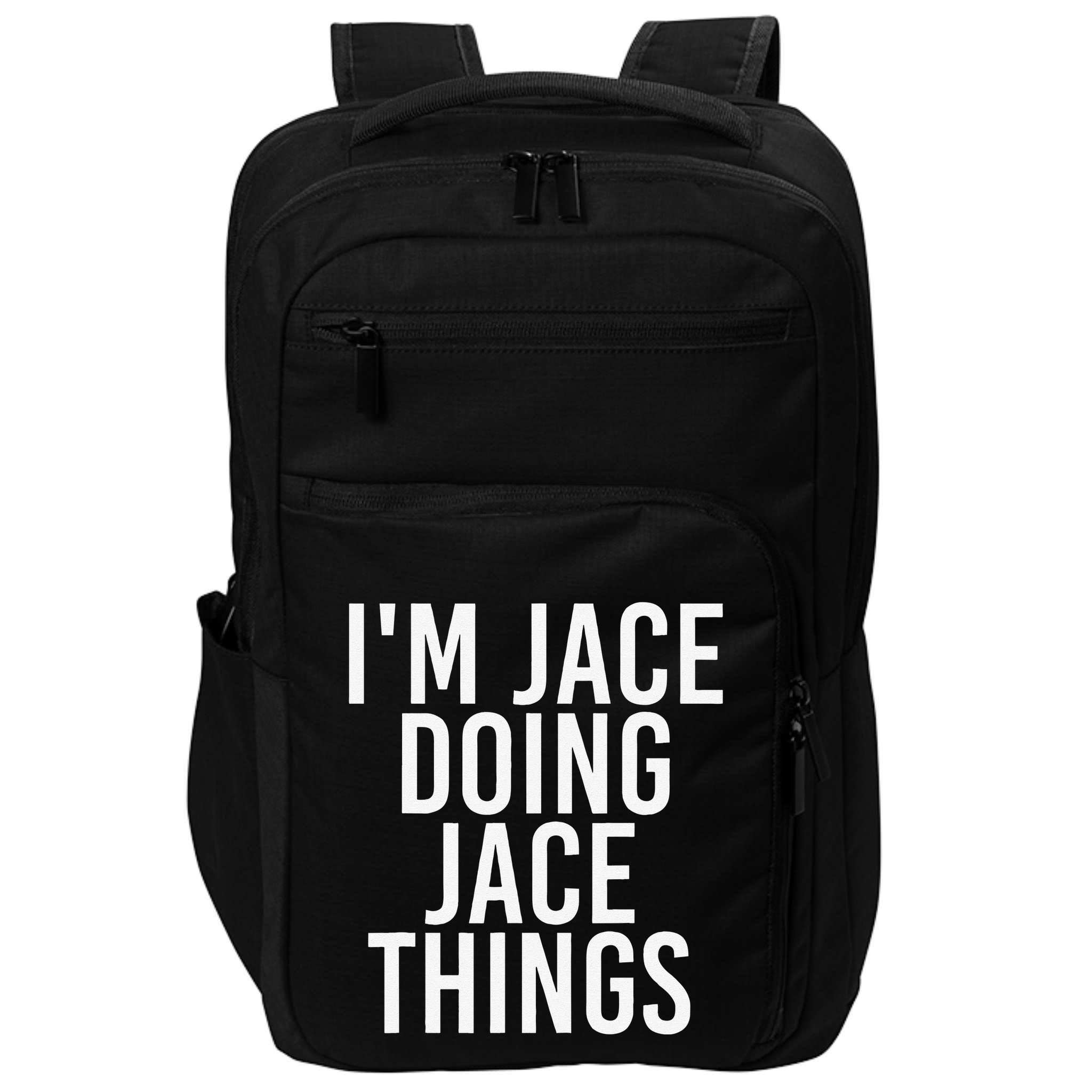 I'M JACE DOING JACE THINGS Funny Birthday Name Gift Idea Impact Tech Backpack