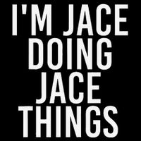 I'M JACE DOING JACE THINGS Funny Birthday Name Gift Idea Drawstring Bag
