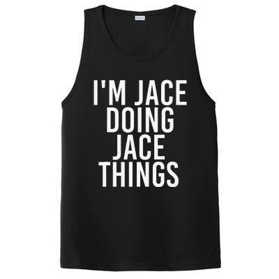 I'M JACE DOING JACE THINGS Funny Birthday Name Gift Idea PosiCharge Competitor Tank