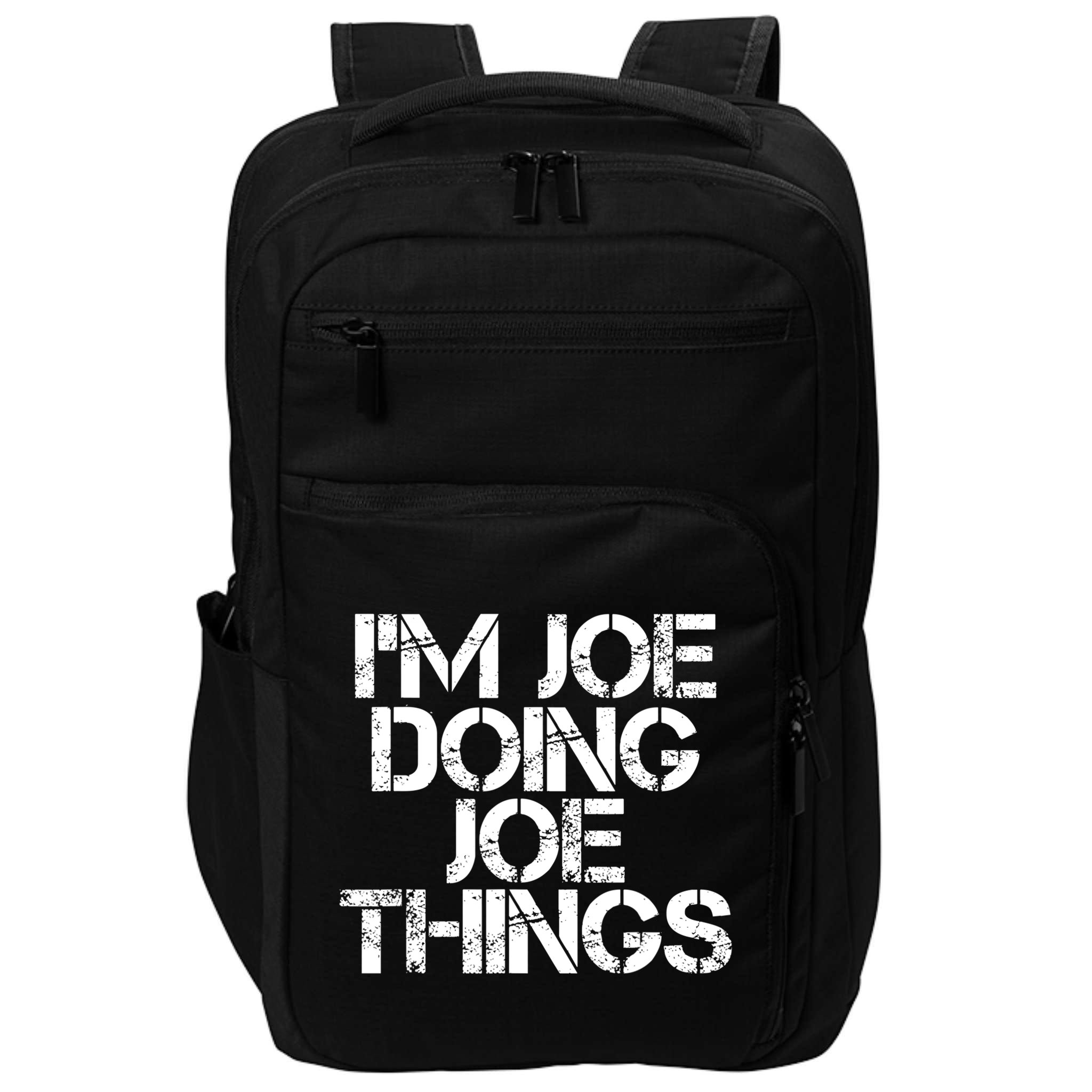 I'm Joe Doing Joe Things Gift Funny Gift Idea Impact Tech Backpack