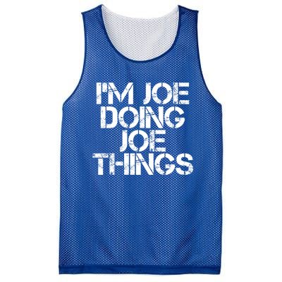 I'm Joe Doing Joe Things Gift Funny Gift Idea Mesh Reversible Basketball Jersey Tank