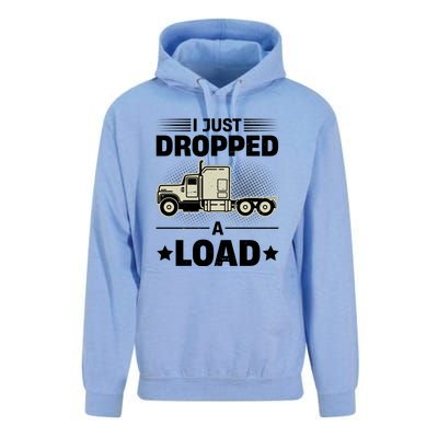 I Just Dropped A Load Trucker Funny Unisex Surf Hoodie