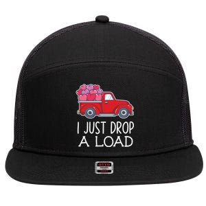 I Just Drop A Load Of Hearts Valentines Day Truck Gift 7 Panel Mesh Trucker Snapback Hat